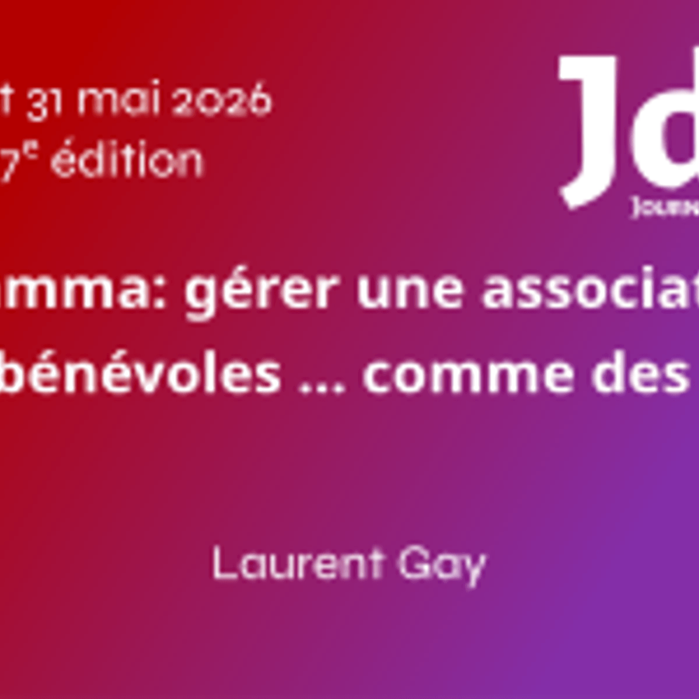 Diacamma: gérer une association entre bénévoles ... comme des pros - Laurent Gay - JdLL2026 episode artwork