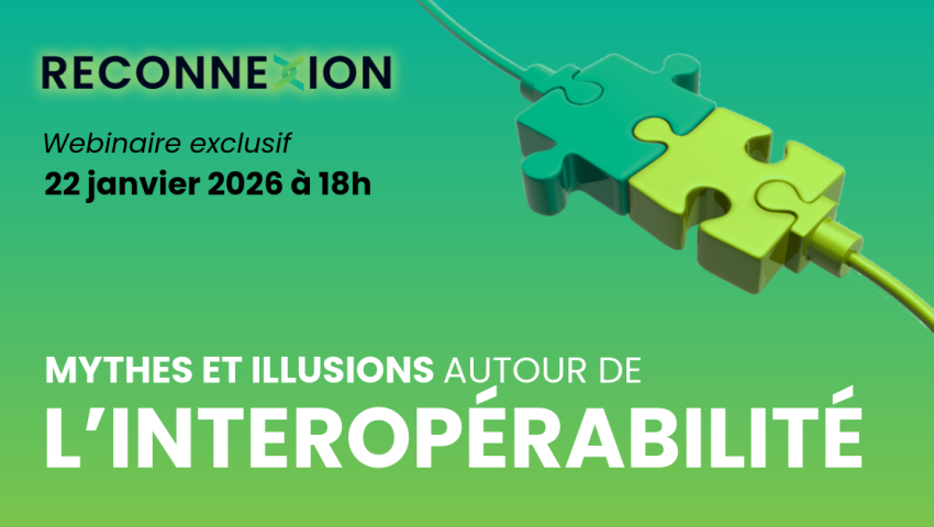 Webinaire "Mythes et illusions autour de l'interopérabilité"